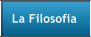 La Filosofia